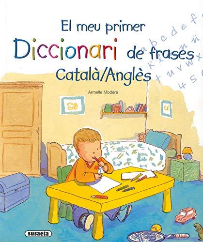 El meu primer diccionari de frases català/anglès (El Meu Prim.Diccionari Frases)