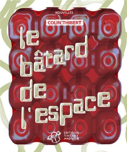 Le bâtard de l'espace