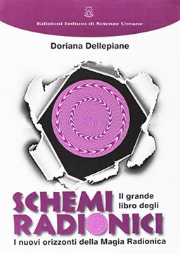 Il grande libro degli schemi radionici