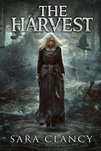 The Harvest: Scary Supernatural Horror with Monsters (The Bell Witch Series, Band 1)