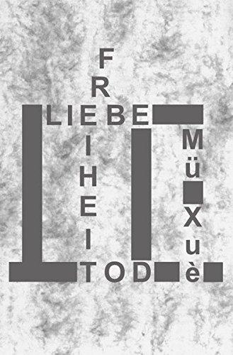 Liebe Freiheit Tod