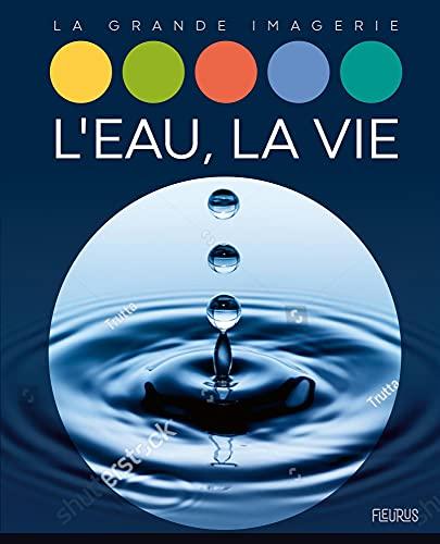 L'eau, la vie