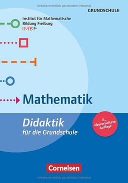 Fachdidaktik für die Grundschule: Mathematik (6., überarbeitete Auflage) - Didaktik für die Grundschule - Buch