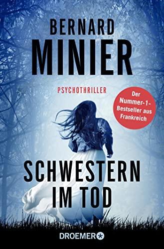 Schwestern im Tod: Psychothriller (Ein Commandant Martin Servaz-Thriller, Band 5)