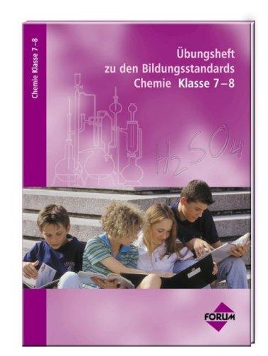 Übungsheft zu den Bildungsstandards Chemie : Klasse 7-8