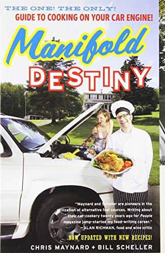 Manifold Destiny: The One! The Only! Guide to Cooking on Your Car Engine!