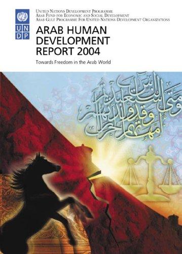 The Arab Human Development Report 2004: Building a Knowledge Society