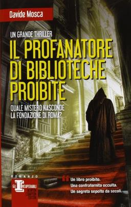 Il profanatore di biblioteche proibite