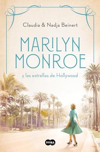 Marilyn Monroe y las estrellas de Hollywood (Mujeres que nos inspiran 2) (SUMA, Band 2)