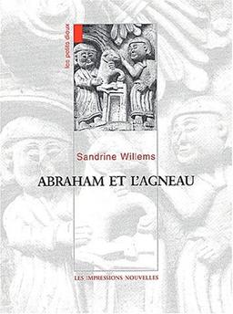 Les petits dieux. Abraham et l'agneau