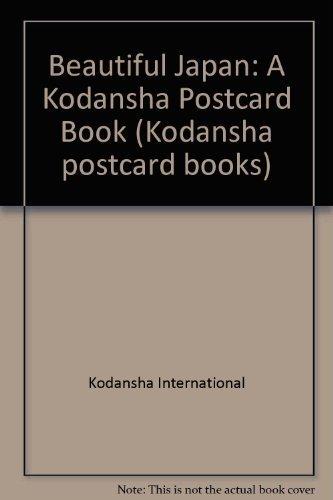 Beautiful Japan: A Kodanasha Postcard Book: A Kodansha Postcard Book (Kodansha postcard books)