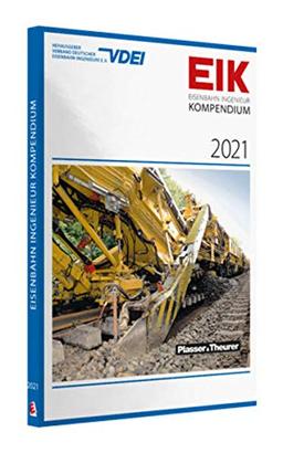 EIK 2021 - Eisenbahn Ingenieur Kompendium