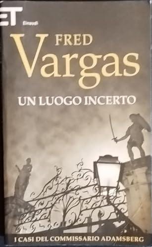 Un luogo incerto. I casi del commissario Adamsberg (Super ET)