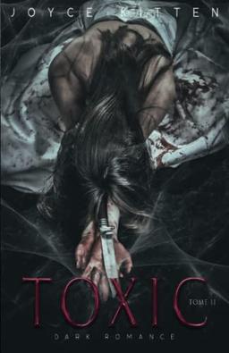 Toxic - t.2 (Dark romance)