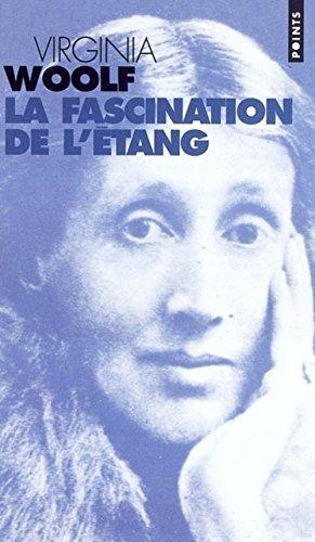 La fascination de l'étang