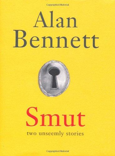 Smut: Two Unseemly Stories