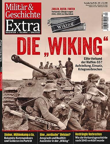 Waffen-SS-Division „Wiking“: Militär & Geschichte Extra 20