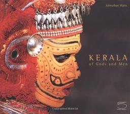 Kerala: Of Gods and Men