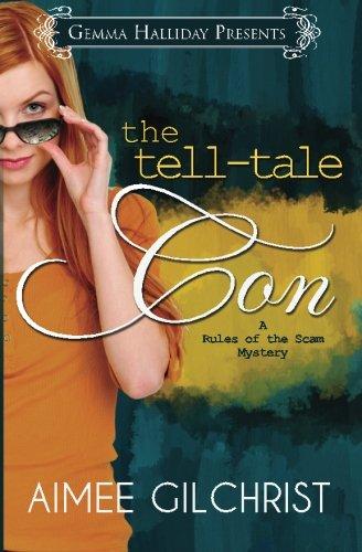 The Tell-Tale Con: a Rules of the Scam Mystery (Rules of the Scam Mysteries, Band 1)