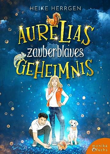 Aurelias zauberblaues Geheimnis