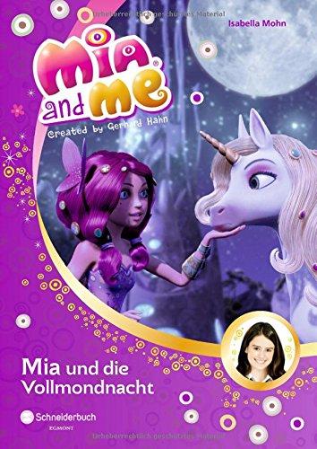 Mia and me, Band 11: Mia und die Vollmondnacht