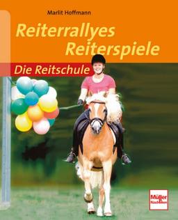 Reiterrallyes - Reiterspiele (Die Reitschule)