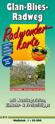 Radwanderkarte Leporello Glan-Blies-Radweg, Sarreguemines - Staudernheim: Mit Ausflugszielen, Einkehr- & Freizeittipps, Entfernungen und Höhenprofil, ... wetterfest, reissfest, abwischbar, GPS-genau