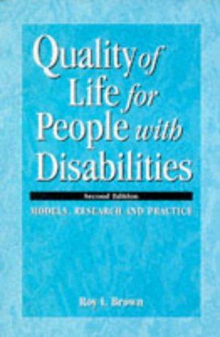 Quality of Life for People with Disabilities 2e: Models, Research and Practice