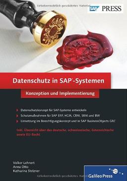 Datenschutz in SAP-Systemen: Konzeption und Implementierung (SAP PRESS)