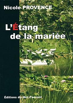 L'étang de la mariée