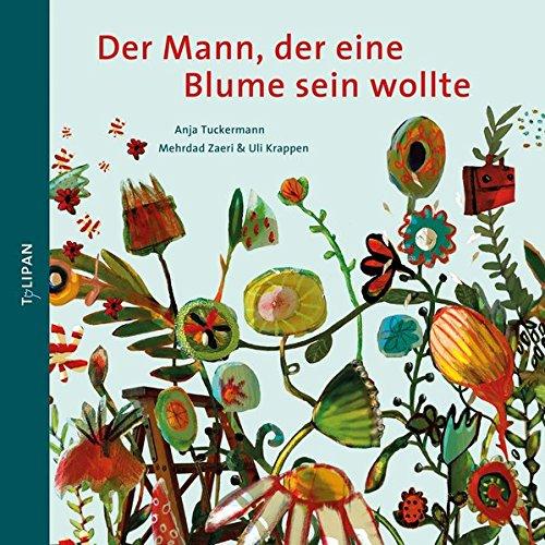 Der Mann, der eine Blume sein wollte