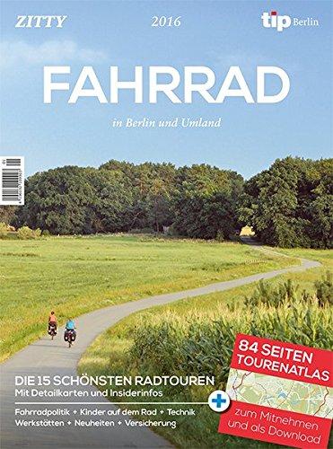 FAHRRAD 2016: in Berlin und Umland