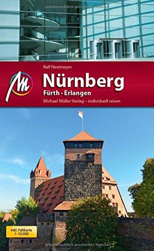 Nürnberg / Fürth / Erlangen MM-City: Reiseführer mit vielen praktischen Tipps.