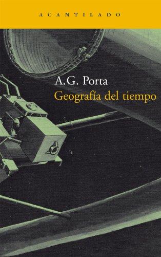 Geografía del tiempo (Narrativa del Acantilado, Band 136)