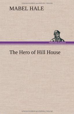 The Hero of Hill House