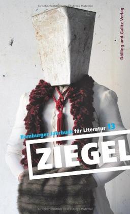 Ziegel 13: Hamburger Jahrbuch für Literatur 2012/13