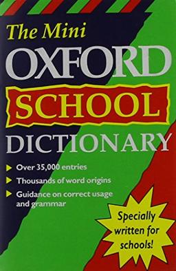 The Mini Oxford School Dictionary