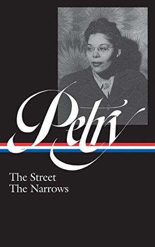 Ann Petry: The Street, The Narrows (LOA #314) (Library of America, Band 314)