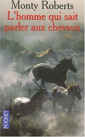 L'homme qui sait parler aux chevaux