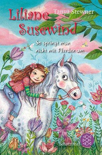 Liliane Susewind - So springt man nicht mit Pferden um