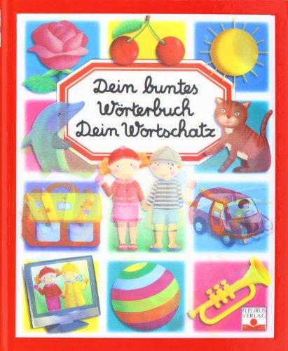 Dein buntes Wörterbuch. Dein Wortschatz