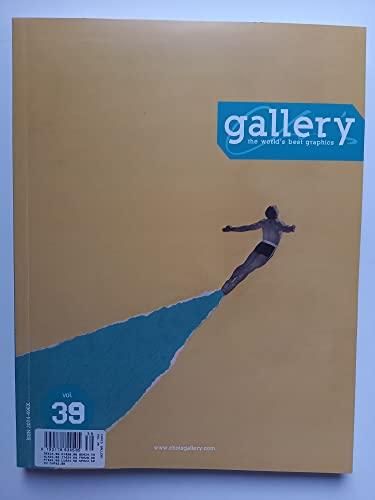 Gallery: Volume 39. The world's best graphics. Taschenbuch – Februar 2017