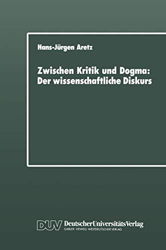 Zwischen Kritik und Dogma: Der Wissenschaftliche Diskurs