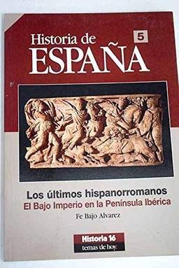 Hª de España 5 * los ultimos hispanorromanos