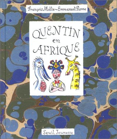 Quentin en Afrique : abécédaire animalier