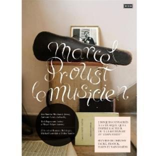 Marcel Proust le Musicien