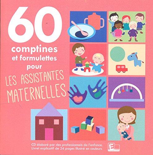 60 Comptines et Formulettes Assistantes Maternelle