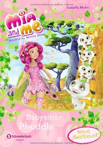 Mia and me - Babysitter Phuddle