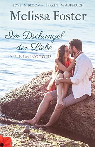 Im Dschungel der Liebe: Sage Remington (Die Remingtons)