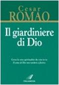 Il giardiniere di Dio